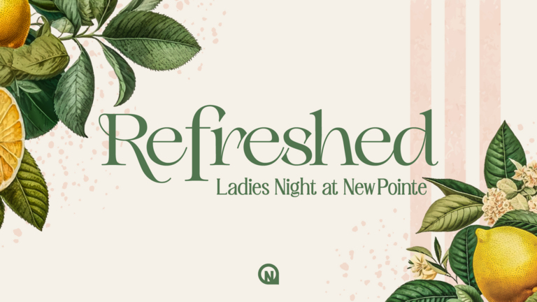 Refreshed Ladies Night at NewPointe