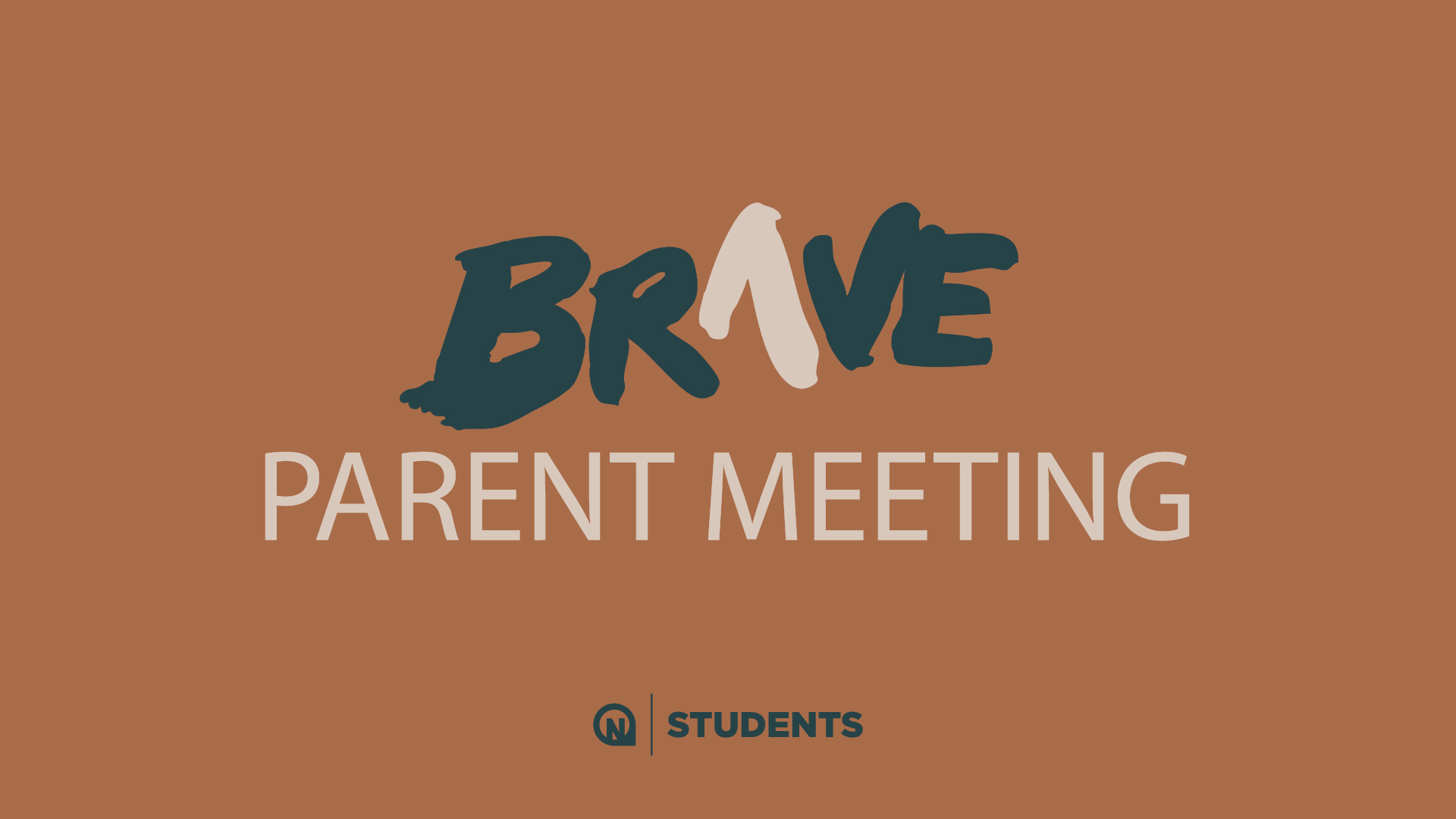 Brave Parent Meeting