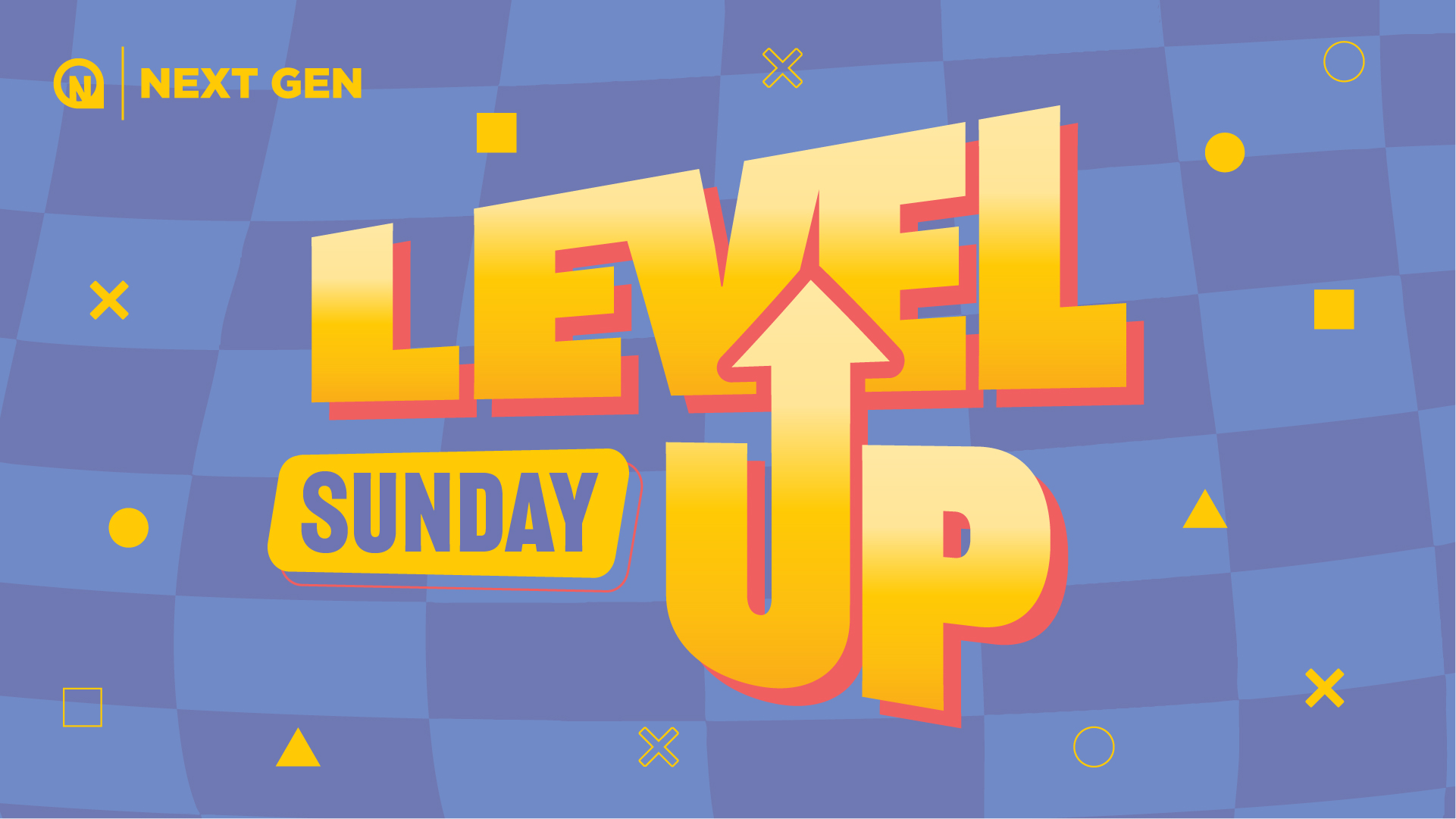 LEVEL UP SUNDAY